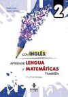 CON INGLES 2 APRENDE LENGUA Y MATEMATICAS TAMBIEN