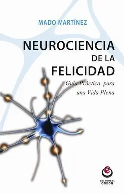 Neurociencia de la Felicidad