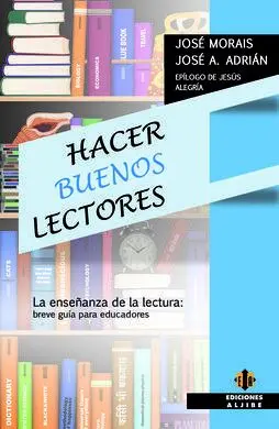 Hacer Buenos Lectores