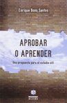 APROBAR O APRENDER