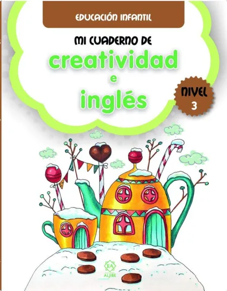 Mi Cuaderno de Creatividad e Ingles Nivel 3