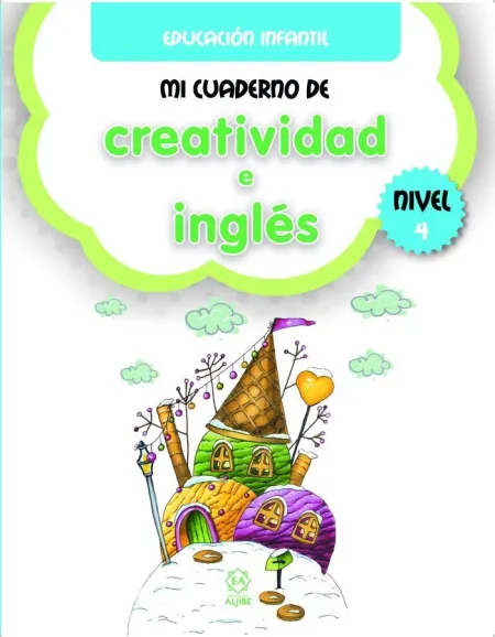 Mi Cuaderno de Creatividad e Inglés Novel 4