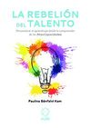LA REBELION DEL TALENTO