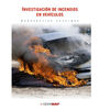 INVESTIGACION DE INCENDIOS EN VEHICULOS