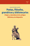 POETAS, FILÓSOFOS, GRAMÁTICOS Y BIBLIOTECARIOS