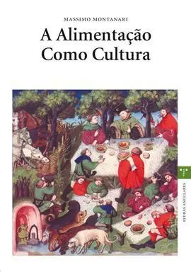 A Alimentaçao Como Cultura
