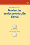 TENDENCIAS EN DOCUMENTACIÓN DIGITAL