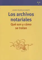 Los Archivos Notariales. Que Són y Cómo se Tratan