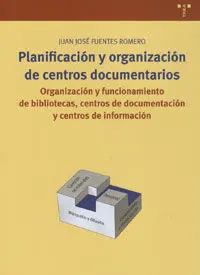 Planificación y Organización de Centros Documentarios