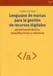 Lenguajes de Marcas para la Gestión de Recursos Digitales