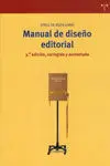 Manual de Diseño Editorial. 3ª Edición, Corregida y Aumentada