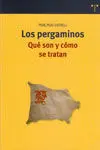 Los Pergaminos. Qué Son y Cómo se Tratan
