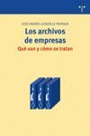 LOS ARCHIVOS DE EMPRESAS. QUÉ SON Y CÓMO SE TRATAN