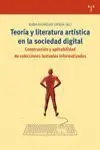 Teoría y Literatura Artística en la Sociedad Digital. Construcción y Aplicabilidad de Colecciones te
