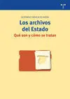 Los Archivos del Estado. Qué Son y Cómo se Tratan