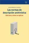 Las Normas de Descripción Archivística. Qué Son y Cómo se Aplican