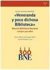 Veneranda y Poco Dichosa Biblioteca