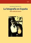 LA FOTOGRAFÍA EN ESPAÑA