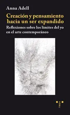 Creación y Pensamiento Hacia un Ser Expandido