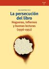 LA PERSECUCIÓN DEL LIBRO