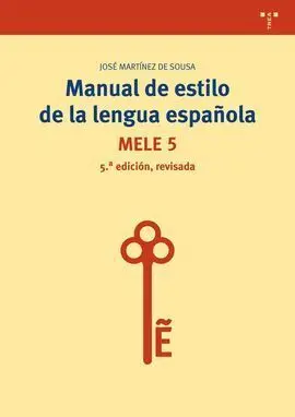 Manual de Estilo de la Lengua Española (5ª Edición, Revisada)