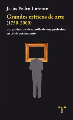 Grandes Críticos de Arte (1750-2000)