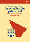 LA ACTUALIZACIÓN PATRIMONIAL A TRAVÉS DE LA ARQUITECTURA CONTEMPORÁNEA