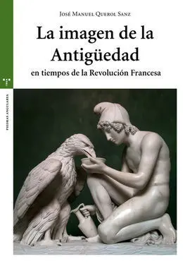 La Imagen de la Antigüedad en Tiempos de la Revolución Francesa