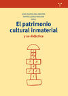 EL PATRIMONIO CULTURAL INMATERIAL Y SU DIDÁCTICA