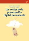 LOS COSTES DE LA PRESERVACIÓN DIGITAL PERMANENTE