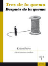 TRES DE LA QUEMA / DESPUÉS DE LA QUEMA