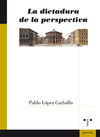 LA DICTADURA DE LA PERSPECTIVA