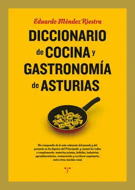 Diccionario de Cocina y Gastronomia de Asturias