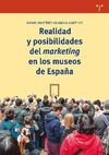 REALIDAD Y POSIBILIDADES DEL MARKETING EN LOS MUSEOS DE ESPAÑA