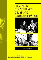 Elementos Constitutivos del Relato Cinematográfico
