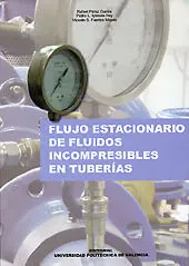 Flujo Estacionario de Fluidos Incompresibles en Tuberías