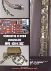 Problemas de Medios de Transmisión. Tomo I (2004-2005)