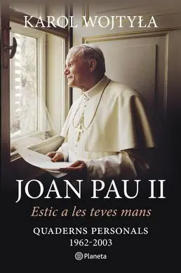 Joan Pau Ii. Estic a les Teves Mans