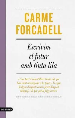 Escrivim el Futur Amb Tinta Lila