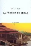 La Fábrica de Sedas