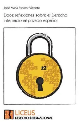Doce Reflexiones Sobre el Derecho Internacional Privado Español