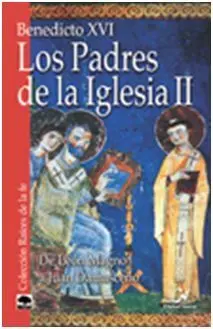 Los Padres de la Iglesia Ii