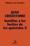 Homilías a los Hechos de los Apostóles 2