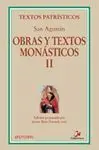 Obras y Textos Monásticos. Ii: San Agustín