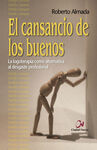 EL CANSANCIO DE LOS BUENOS