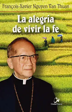 La Alegría de Vivir la Fe