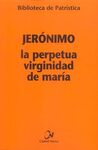 LA PERPETUA VIRGINIDAD DE MARIA