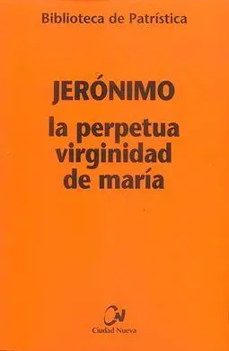 La Perpetua Virginidad de Maria