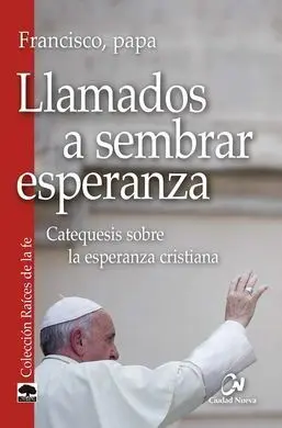 Llamados a Sembrar Esperanza