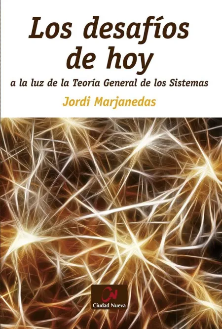 Los Desafíos de Hoy